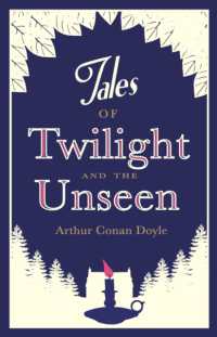 Tales of Twilight and the Unseen : Annotated Edition