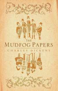 The Mudfog Papers : Annotated Edition