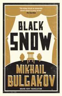 Black Snow: New Translation : Newly Translated and Annotated