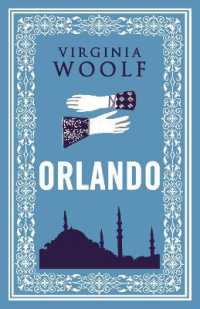 Orlando : Annotated Edition with the original 1928 illustrations and an updated extra material