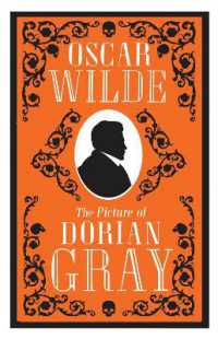 The Picture of Dorian Gray : Annotated Edition (Alma Classics Evergreens) (Evergreens)