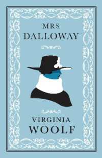 Mrs Dalloway : Annotated Edition (Evergreens)
