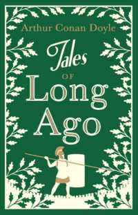 Tales of Long Ago : Annotated Edition