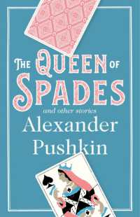 The Queen of Spades and Other Stories : Newly Translated and Annotated - a collection of 18 most enduring pieces of Pushkin's prose fiction.