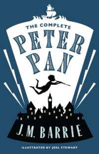 The Complete Peter Pan : Illustrated by Joel Stewart (Contains: Peter and Wendy, Peter Pan in Kensington Gardens, Peter Pan play) (Alma Junior Classics)