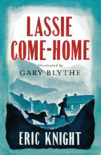 Lassie Come-Home : Illustrated by Gary Blythe (Alma Junior Classics)