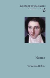 Norma (Overture Opera Guides in Association with the English National Opera (Eno))