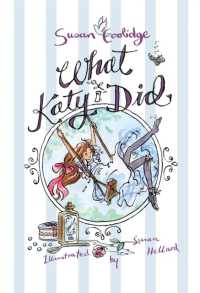 What Katy Did : Illustrated by Susan Hellard (Alma Junior Classics)