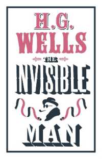 The Invisible Man : Annotated Edition (Alma Classics Evergreens) (Evergreens)