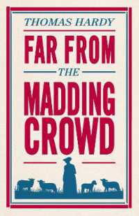Far from the Madding Crowd : Annotated Edition (Alma Classics Evergreens) (Evergreens)