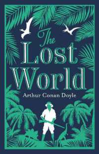 The Lost World : Annotated Edition (Alma Classics Evergreens) (Evergreens)