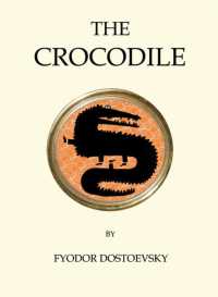 The Crocodile (Quirky Classics)