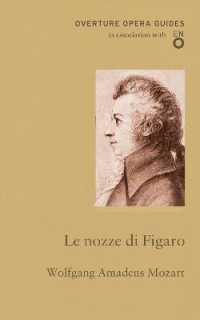 Le nozze di Figaro (The Marriage of Figaro) (Overture Opera Guides in Association with the English National Opera (Eno))