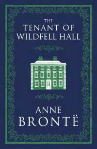 The Tenant of Wildfell Hall : Annotated Edition (Alma Classics Evergreens) (Evergreens)