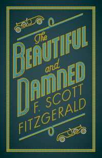 The Beautiful and Damned : Annotated Edition (Evergreens)