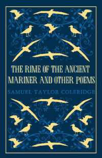 The Rime of the Ancient Mariner and Other Poems : Annotated Edition - This collection brings together poetry written throughout Coleridge's life (Great Poets Series)