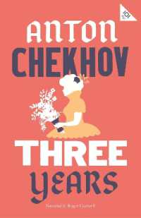 Three Years: New Translation (Alma Classics 101 Pages)