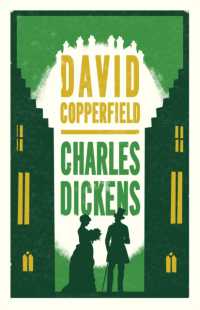 David Copperfield : Annotated Edition (Alma Classics Evergreens) (Evergreens)