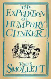 The Expedition of Humphry Clinker : Annotated Edition (Alma Classics Evergreens) (Evergreens)