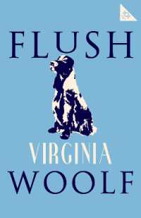 Flush : Annotated Edition with photographs (Alma Classics 101 Pages) (Alma Classics 101 Pages)