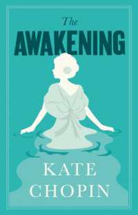 The Awakening : Annotated Edition (Alma Classics Evergreens) (Evergreens)