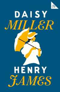 Daisy Miller : Annotated Edition (Alma Classics 101 Pages) (Alma Classics 101 Pages)