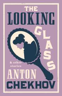 The Looking Glass and Other Stories : New Translation of this unique edition of thirty-four other short stories by Chekhov, some of them never translated before into English.