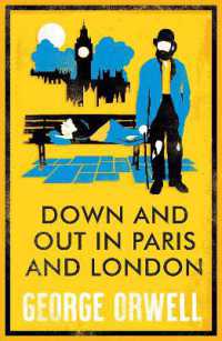 Down and Out in Paris and London : Annotated Edition