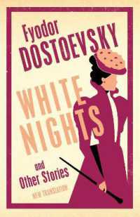 White Nights and Other Stories : Newly Translated and Annotated