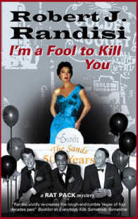 I'm a Fool to Kill You (Rat Pack Mystery)