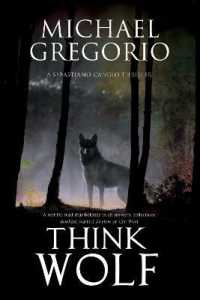Think Wolf (A Sebastiano Cangio Thriller)