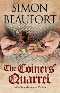 The Coiners' Quarrel (A Sir Geoffrey Mappestone Mystery)