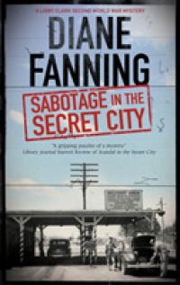 Sabotage in the Secret City (Libby Clark Mysteries)