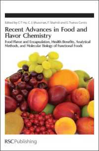 Recent Advances in Food and Flavor Chemistry : Food Flavors and Encapsulation, Health Benefits, Analytical Methods, and Molecular Biology of Functional Foods (Special Publications)