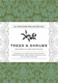 Trees and Shrubs (Ireland's Flora and Fauna Series) -- Hardback