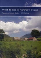 What to See in Northern Ireland -- Paperback