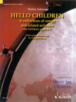 Hello Children : A Collection of Songs and Related Activities for Children Aged 4-9