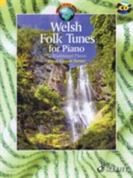 Welsh Folk Tunes for Piano : 32 Traditional Pieces （PAP/COM）