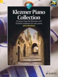 Klezmer Piano : 22 Tunes from the Klezmer and Yiddish Traditions for Solo Piano -- Undefined