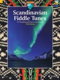 Scandinavian Fiddle Tunes : 73 Traditional Pieces for Violin -- Undefined