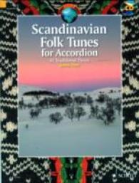 Scandinavian Folk Tunes for Accordion : 61 Traditional Pieces （PAP/COM）