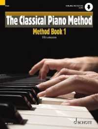The Classical Piano Method : Method Book 1 (The Classical Piano Method)