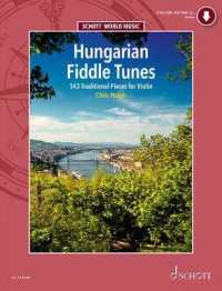 Hungarian Fiddle Tunes : 143 Traditional Pieces for Violin (Schott World Music)