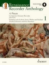 Renaissance Recorder Anthology 1 : 32 Pieces for Soprano (Descant) Recorder and Piano. Vol. 1. descant recorder and -- Sheet music (English Language E