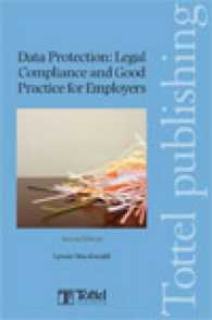 雇用主のためのデータ保護：法令遵守と優良事例（第２版）<br>Data Protection : Legal Compliance and Good Practice for Employers （2ND）