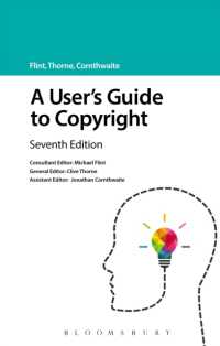 英国著作権法ユーザーガイド（第７版）<br>A User's Guide to Copyright (A User's Guide to... Series) （7TH）