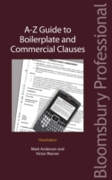定型的文言と通商条項：A-Zガイド（第３版）<br>A-Z Guide to Boilerplate and Commercial Clauses （3RD）