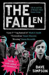 The Fallen : Life in and Out of Britain's Most Insane Group