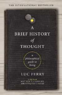 A Brief History of Thought : A Philosophical Guide to Living