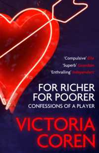 For Richer, for Poorer : Confessions of a Player